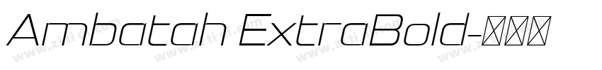 Ambatah ExtraBold字体转换